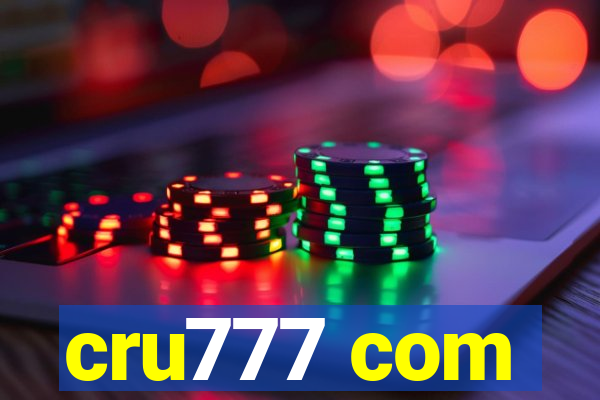 cru777 com